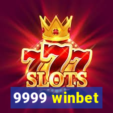 9999 winbet